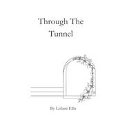 Through The Tunnel