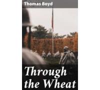 Through The Wheat (ebook)