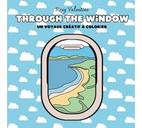 Through the Window: Un voyage créatif à colorier