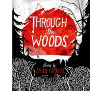Through the Woods: Stories
