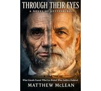 Through Their Eyes: A Novel of Gettysburg