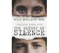 Through Their Eyes: The Weight of Silence: A Literary Exploration of Personal Identity and the Trauma of War