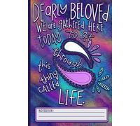 Through This Thing Called Life, Dearly Beloved Quote Notebook Filled with Retro 80s Aesthetic, Vibrant Colors and Words That Inspire Strength