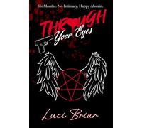 Through Your Eyes: A Dark Lite Rom-Com (Hellborn Lovers)