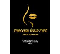 Through Your Eyes: Partnered Edition