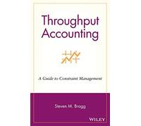 Throughput Accounting – Una guía para la gestión de restricciones