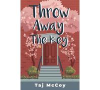 Throw Away the Key: A Grumpy Sunshine Sapphic Romance