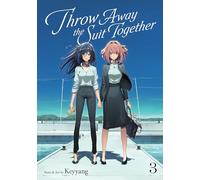Throw Away the Suit Together Vol. 3