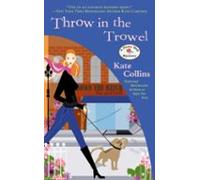 Throw In The Trowel (ebook)