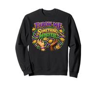 Throw Me Something Mister Beads Carnival Mardi Gras Party Sudadera