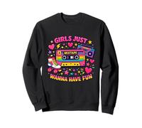 Throwback Girls Just Wanna Have Fun Great Era Party Divertida Sudadera