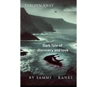 Thrown Away (Dark Adult Tales (Short Stories))