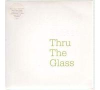 Thru the Glass [Vinilo]