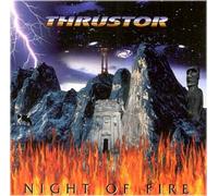 Thrustor - Night of Fire