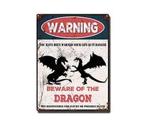 THUANCKY Letrero de estaño vintage con texto en inglés "Beware of the Dragon", letrero de metal de advertencia para el hogar, bar, café, decoración de pared, 12 x 16 pulgadas, letrero de lata