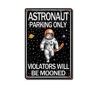 THUANCKY Letrero de metal vintage con diseño de gato astronauta estacionando solo violadores será lunado, letrero de metal divertido para decoración de pared, hogar, cafetería, oficina, tienda, bar