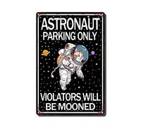 THUANCKY Letrero de metal vintage divertido con diseño de gato astronauta aparcamiento solo violadores será lunado, letrero de metal para cafetería, pintura de metal, para colgar en la pared, bar