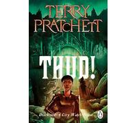Thud!: An outrageously inventive and witty novel from one of fantasy’s best loved authors (Discworld Novels, 34)