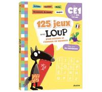 THUILLIER, Éléonore - 125 JEUX AVEC LOUP DU CE1 AU CE2 - CAHIER DE VACANCES 2025: Du CE1 vers le CE2 (Cahiers de vacances)