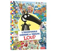 THUILLIER, Éléonore - L'INCROYABLE CHERCHE ET TROUVE LOUP: Petit format