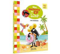 THUILLIER, Éléonore - MES LECTURES DU CP AVEC LOUP - LES VACANCES - DÉBUT DE CP NIVEAU 1