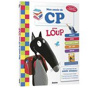 THUILLIER, Éléonore - MON ANNÉE DE CP AVEC LOUP - CAHIER DE SOUTIEN TOUT LE PROGRAMME: Avec 1 cahier détachable