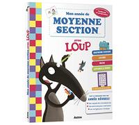 THUILLIER, Éléonore - MON ANNÉE DE MOYENNE SECTION AVEC LOUP - CAHIER DE SOUTIEN TOUT LE PROGRAMME: Avec 1 poster détachable