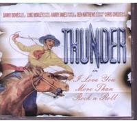 Thunder - I Love You More Than... 2nd