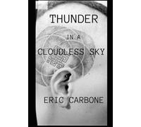 THUNDER IN A CLOUDLESS SKY: THREAD
