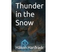 Thunder in the Snow (The Storm-Reborn Saga)