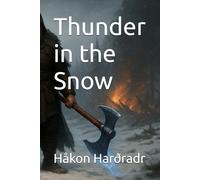 Thunder in the Snow (The Storm-Reborn Saga)