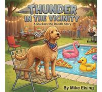 Thunder in the Vicinity: A Snickers the Doodle Story