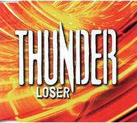 THUNDER - LOSER ( 4 TRACK ENHANCED ) 2003