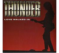 Thunder - Love Walked In