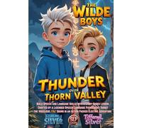 Thunder Over Thorn Valley: The Wilde Boys: SLP Series, Improve the Voiceless /th/ Sound Pronunciation, Boost & Sharpen Language Confidence, Make At ... sharpen language and explore the unknown.)