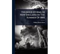 Thunder-storms In New England In The Summer Of 1885
