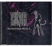 Thunder - The Devil Made Me Do It