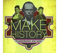 Thunderbirds Are Now Make History (CD) Album