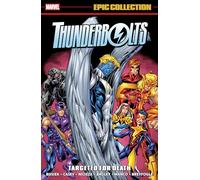 THUNDERBOLTS EPIC COLLECTION: TARGETED FOR DEATH