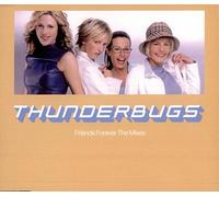 Thunderbugs - Friends Forever [Import]
