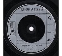 Thunderclap Newman / The Crazy World Of Arthur Brown - Thunderclap Newman / The Crazy World Of Arthur Brown - Something In The Air / Fire - 7" Single 1973 - Track Record 2094 017