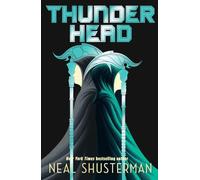 Thunderhead: The global smash-hit YA dystopian thriller series: 2 (Arc of a Scythe, 2)