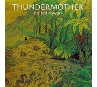 Thundermother - No Red Rowan