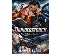 Thunderstruck: Love Collides on the Ice (Boston Thunder)