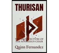 THURISAN: THE ARCHITECTURE OF THE SOVEREIGN CHAIR