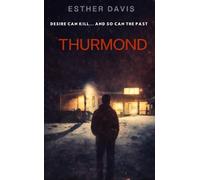 Thurmond: Desire can kill….and so can the past