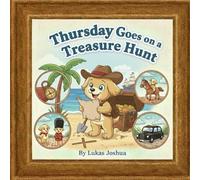 Thursday Goes on a Treasure Hunt (The Thursday Adventures)