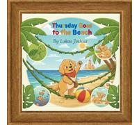 Thursday Goes to the Beach (The Thursday Adventures)