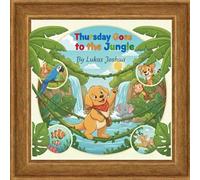 Thursday Goes to the Jungle (The Thursday Adventures)