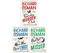 Thursday Murder Club Series 3 Books Collection Set By Richard Osman (The Thursday Murder Club, The Man Who Died Twice & [Hardcover] The Bullet That Missed)